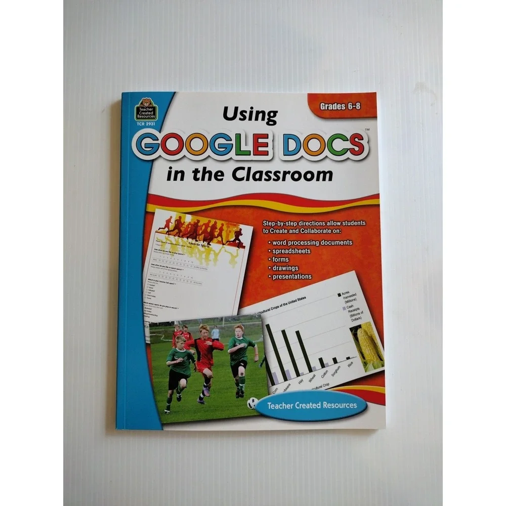 Using‎ Google Docs in the Classroom, Grades 6-8 by Steve Butz (2012)  TCR 2931